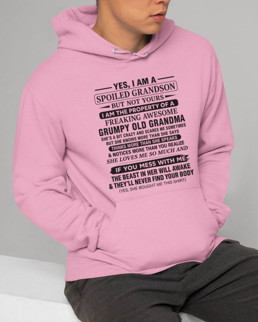 YES, I AM A SPOILED GRANDSON BUT NOT YOURS I AM THE PROPERTY OF A FREAKING AWESOME GRUMPY OLD GRANDMA - FROM GRANDMA - TLEE00 (SKU10-171-00)