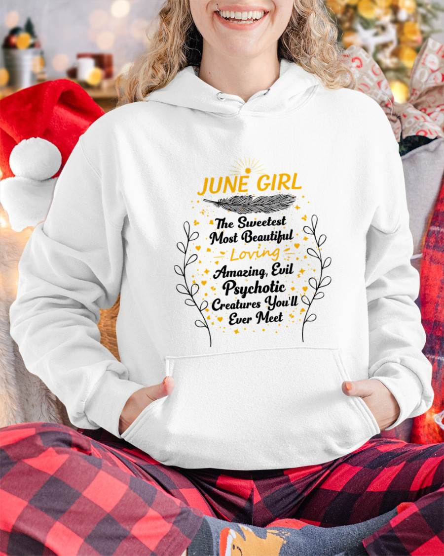 JUNE GIRL – SWEET, BEAUTIFUL & A LITTLE PSYCHOTIC - FOR WOMEN - TLEE06 (SKU2603-297-06)