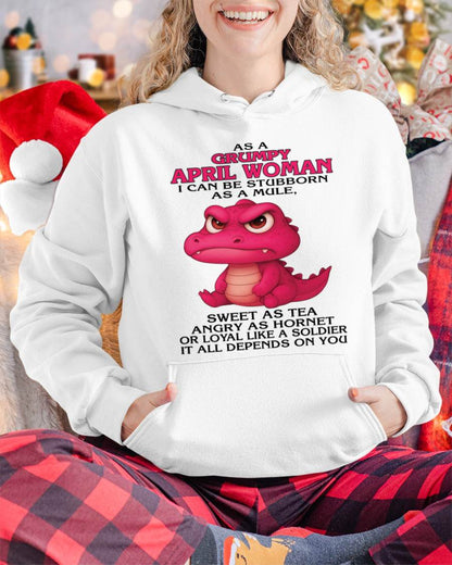 APRIL - AS A GRUMPY APRIL WOMAN I CAN BE STUBBORN AS A MULE - FOR WOMEN - TLEE04 (SKU09-31-04)