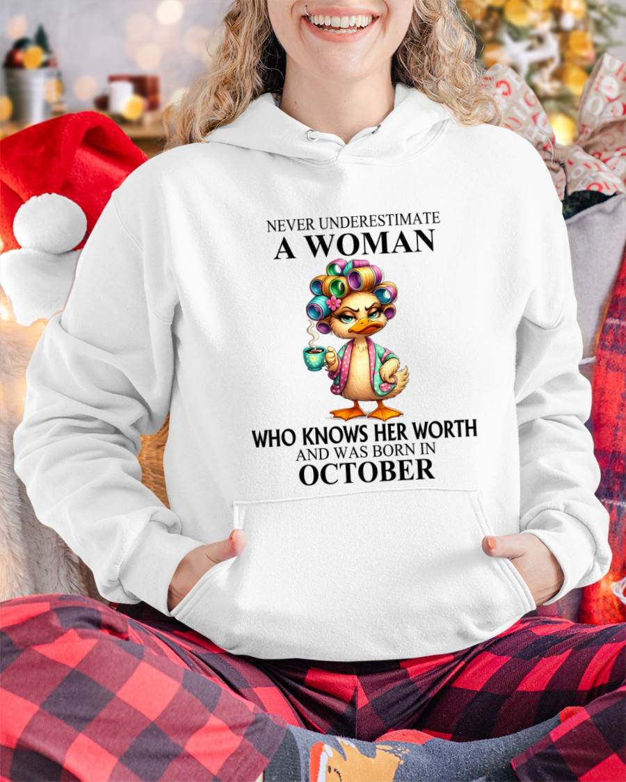 OCTOBER – NEVER UNDERESTIMATE A WOMAN WHO KNOWS HER WORTH - FOR WOMEN - TLEE10 (SKU2604-56-10)