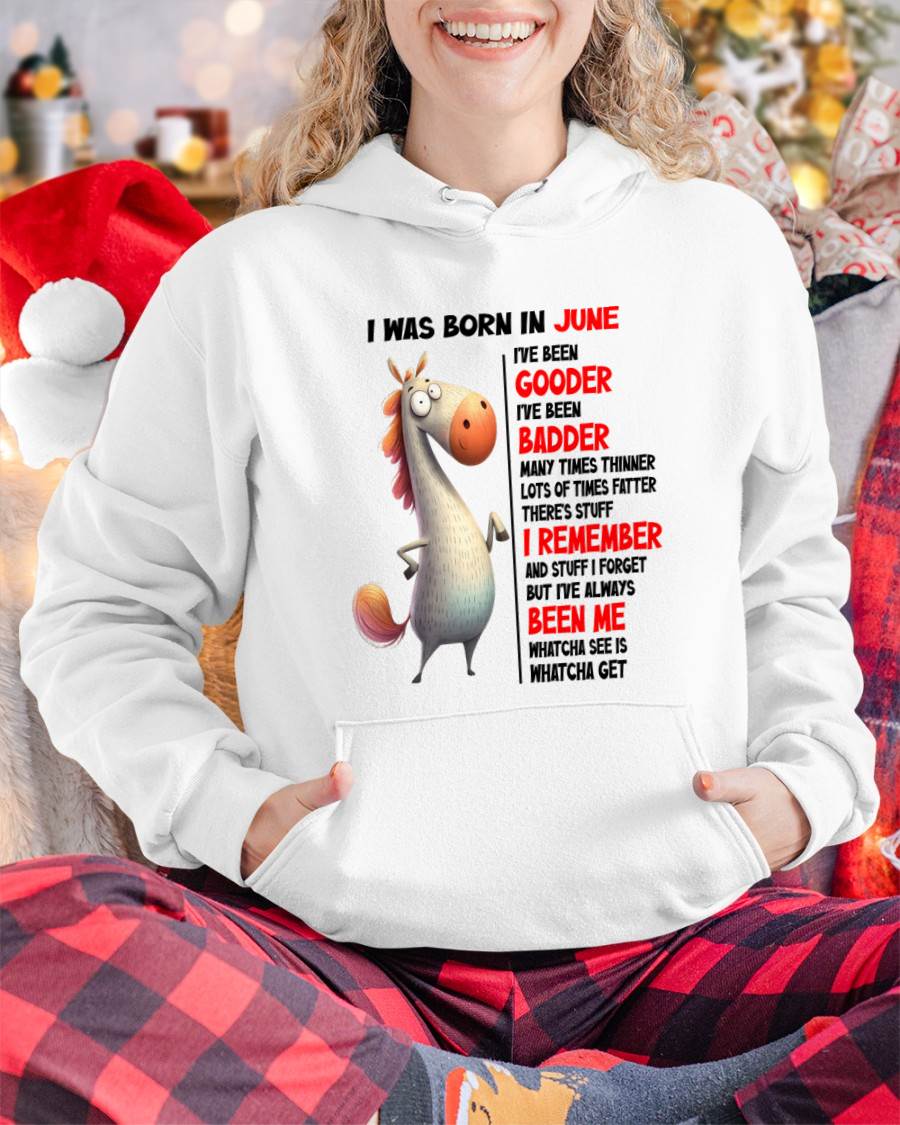BORN IN JUNE FUNNY SHIRT – GOODER BADDER HUMOR BIRTHDAY TEE - FOR WOMEN - TLEE06 (SKU2603-270-06)