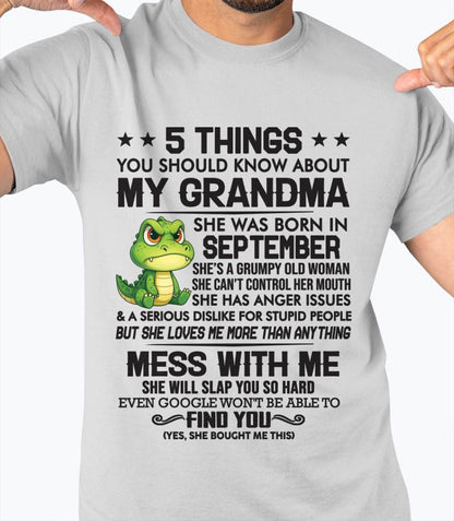 SEPTEMBER - 5 THINGS YOU SHOULD KNOW ABOUT MY GRANDMA – AND YOU'D BETTER NOT MESS WITH ME - FROM GRANDMA - TLEE09 (SKU10-06-09)