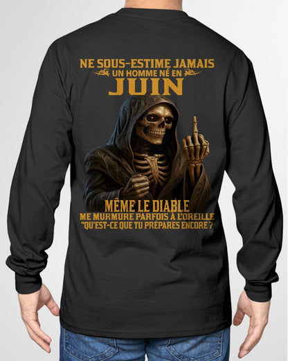 NE SOUS-ESTIME JAMAIS UN HOMME NÉ EN JUIN Fr06 TLEE06 male (SKU12-305-06)