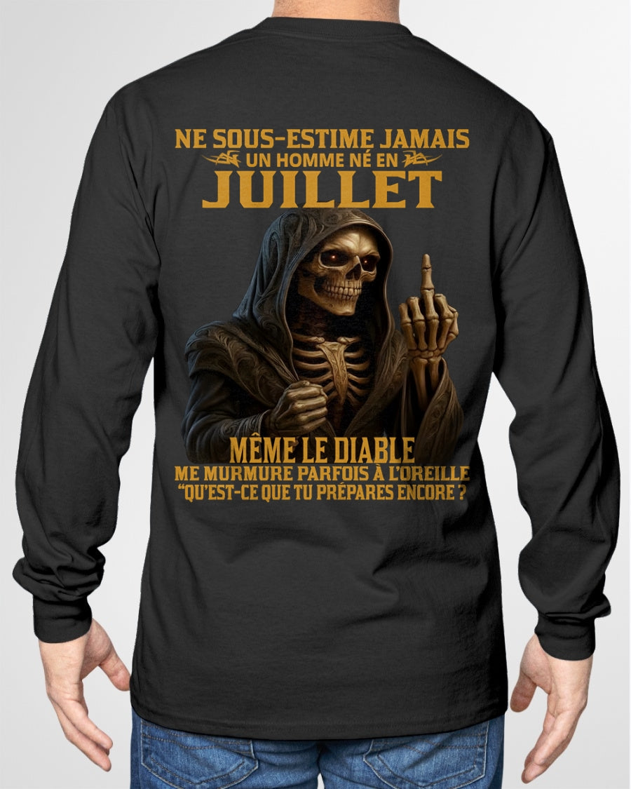 NE SOUS-ESTIME JAMAIS UN HOMME NÉ EN JUILLET Fr07 TLEE07 male (SKU12-305-07)