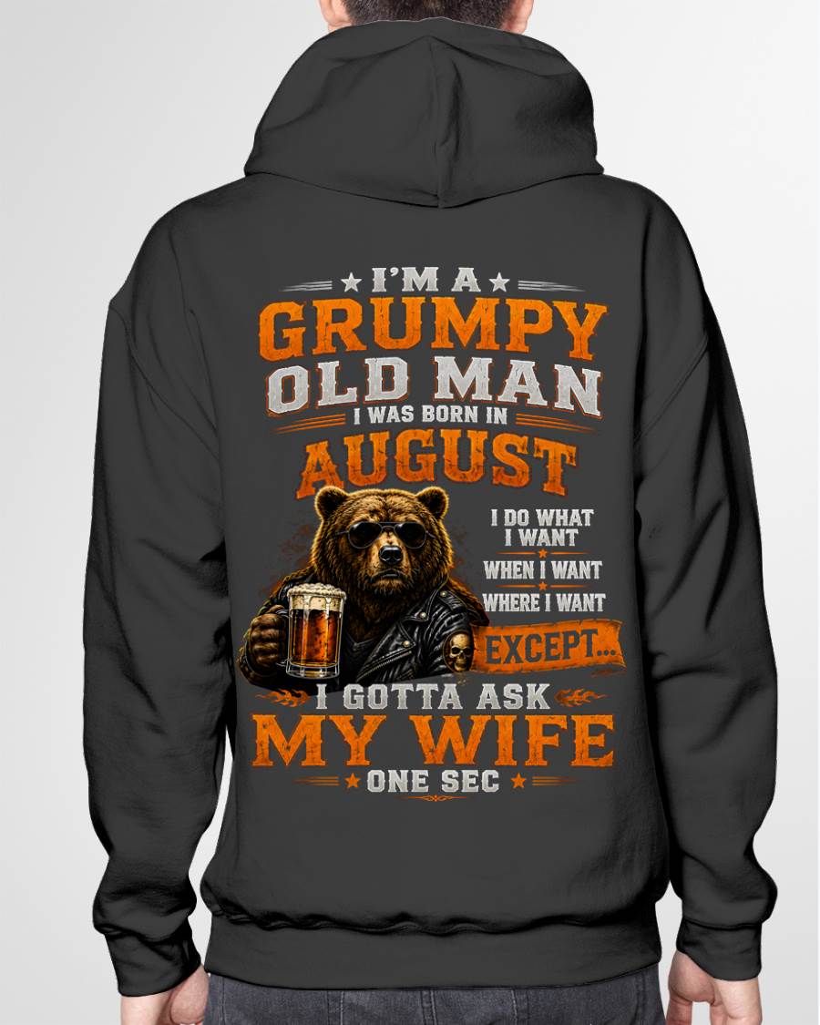 AUGUST GRUMPY OLD MAN I GOTTA ASK MY WIFE - FOR MAN - TLEE08 (SKU2608-506-08)