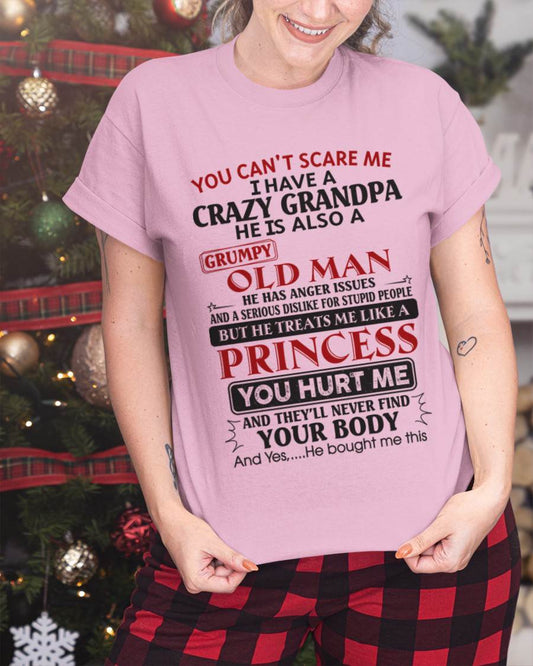 YOU CAN'T SCARE ME I HAVE A CRAZY GRANDPA HE IS ALSO A GRUMPY OLD MAN - FROM GRANDPA - TLEE00 (SKU09-143-00)