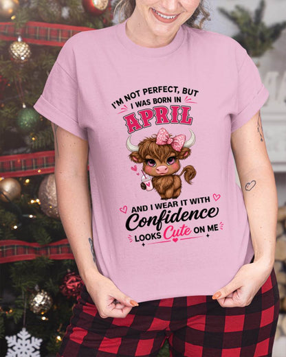 APRIL BORN CONFIDENCE TEE - FOR WOMEN - TLEE04 (SKU2608-118-04)
