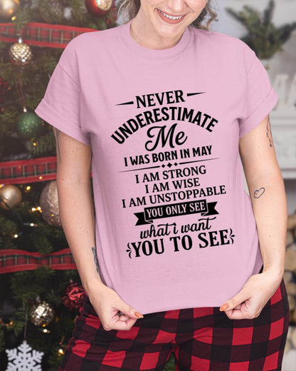 MAY GIRL – NEVER UNDERESTIMATE ME - FOR WOMEN - TLEE05 (SKU2606-91-05)