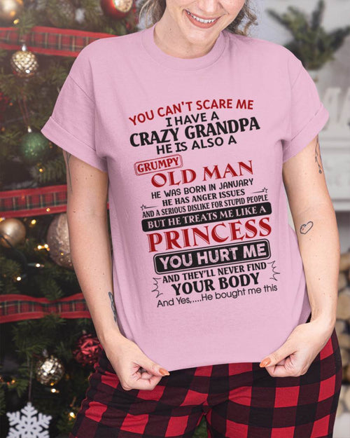JANUARY - YOU CAN'T SCARE ME I HAVE A CRAZY GRANDPA HE IS ALSO A GRUMPY OLD MAN - FROM GRANDPA - TLEE01 (SKU09-143-01)