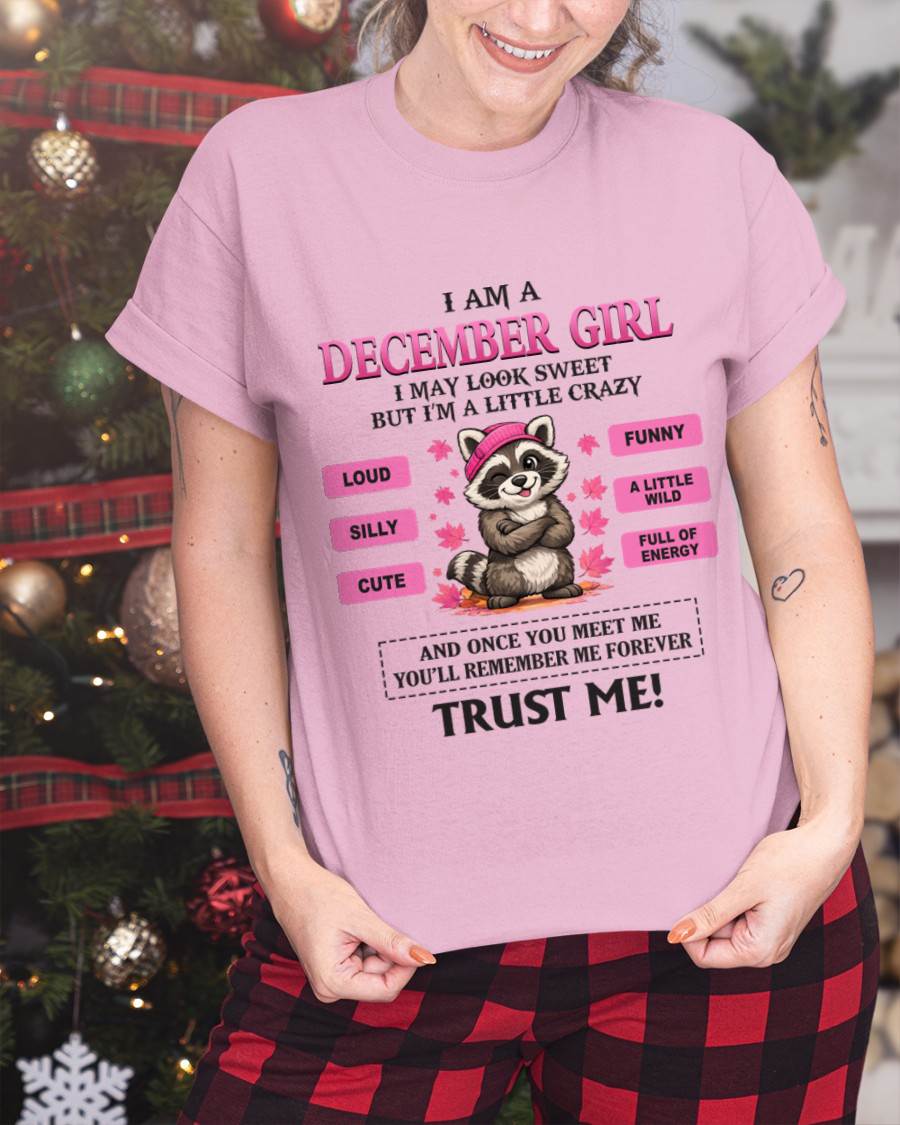 DECEMBER GIRL - I MAY LOOK SWEET BUT I’M A LITTLE CRAZY - FOR WOMEN - TLEE12 (SKU2603-80-12)