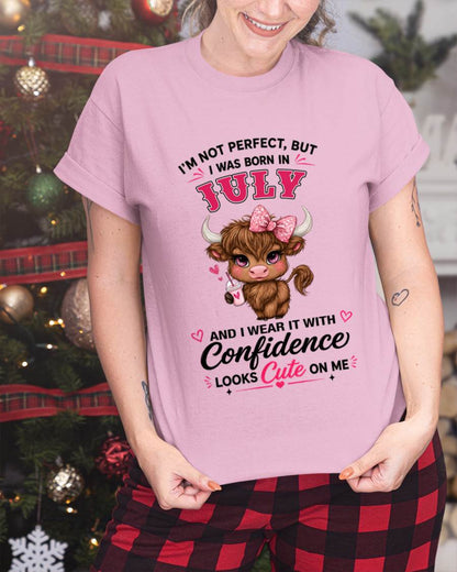 JULY BORN CONFIDENCE TEE - FOR WOMEN - TLEE07 (SKU2608-118-07)