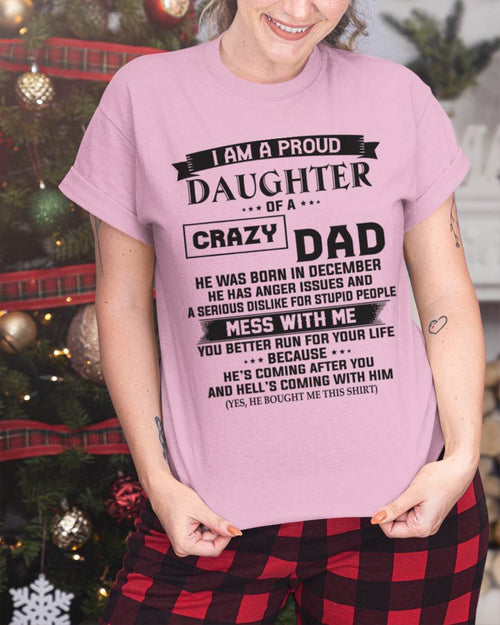 DECEMBER - I AM A PROUD DAUGHTER OF A CRAZY DAD - FROM DAD - TLEE12 (SKU10-96-12)