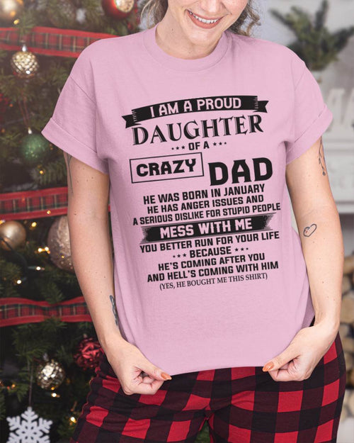 JANUARY - I AM A PROUD DAUGHTER OF A CRAZY DAD - FROM DAD - TLEE01 (SKU10-96-01)