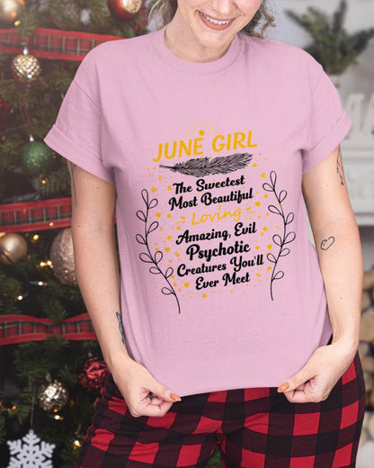 JUNE GIRL – SWEET, BEAUTIFUL & A LITTLE PSYCHOTIC - FOR WOMEN - TLEE06 (SKU2603-297-06)