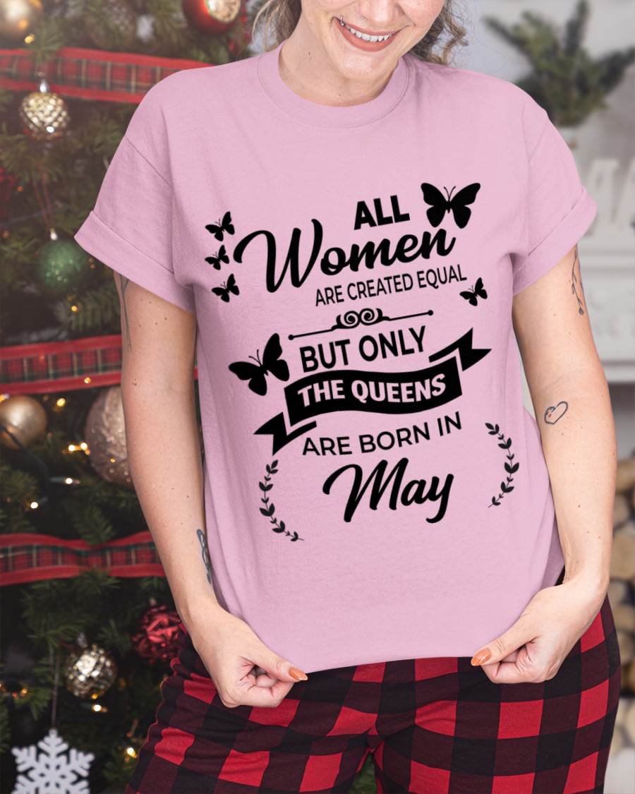 MAY GIRLS ARE TRUE QUEENS - FOR WOMEN - TLEE05 (SKU2605-58-05)