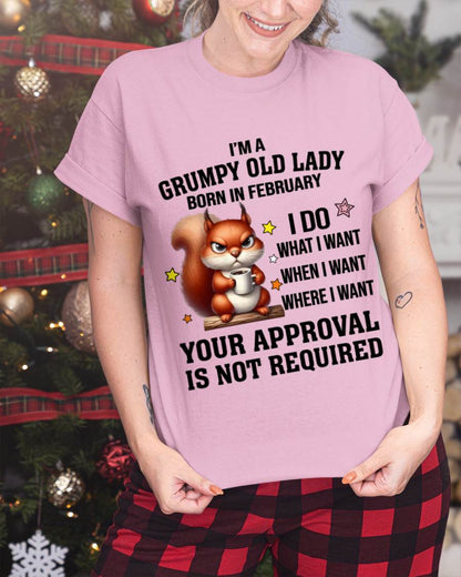 FEBRUARY BORN WOMEN DON’T NEED APPROVAL TEE - FOR WOMEN - TLEE02 (SKU2605-211-02)
