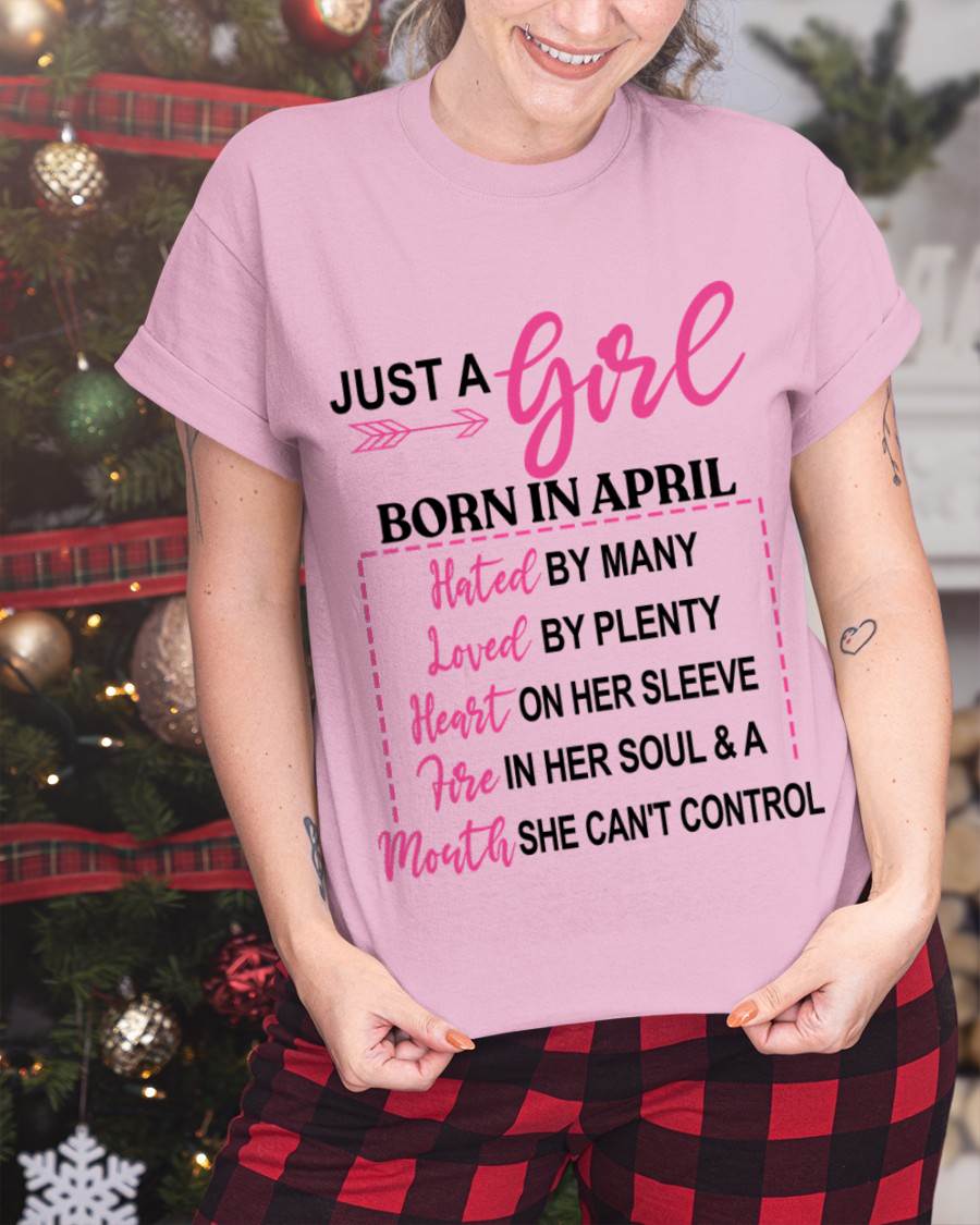 BORN IN APRIL – A GIRL WITH ATTITUDE, HEART, AND A MOUTH SHE CAN’T CONTROL - FOR WOMEN - TLEE04 (SKU2603-363-04)