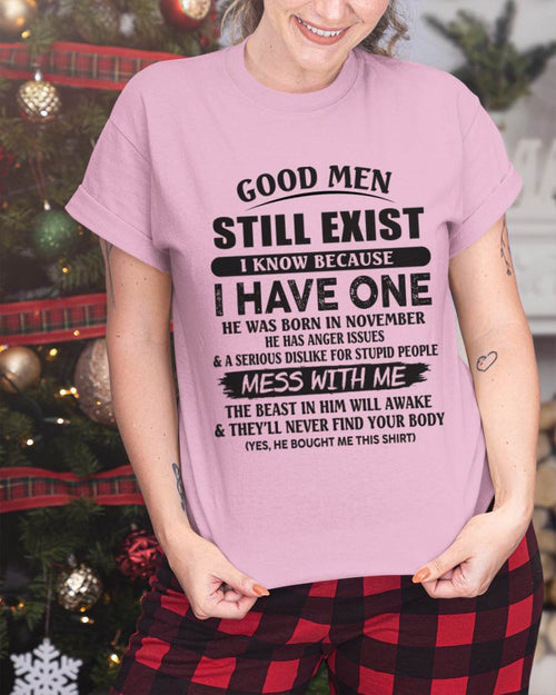 November - Good Men Still Exist I Know Because I Have One - Gift From Husband - TLEE11 (SKU07-167-11)
