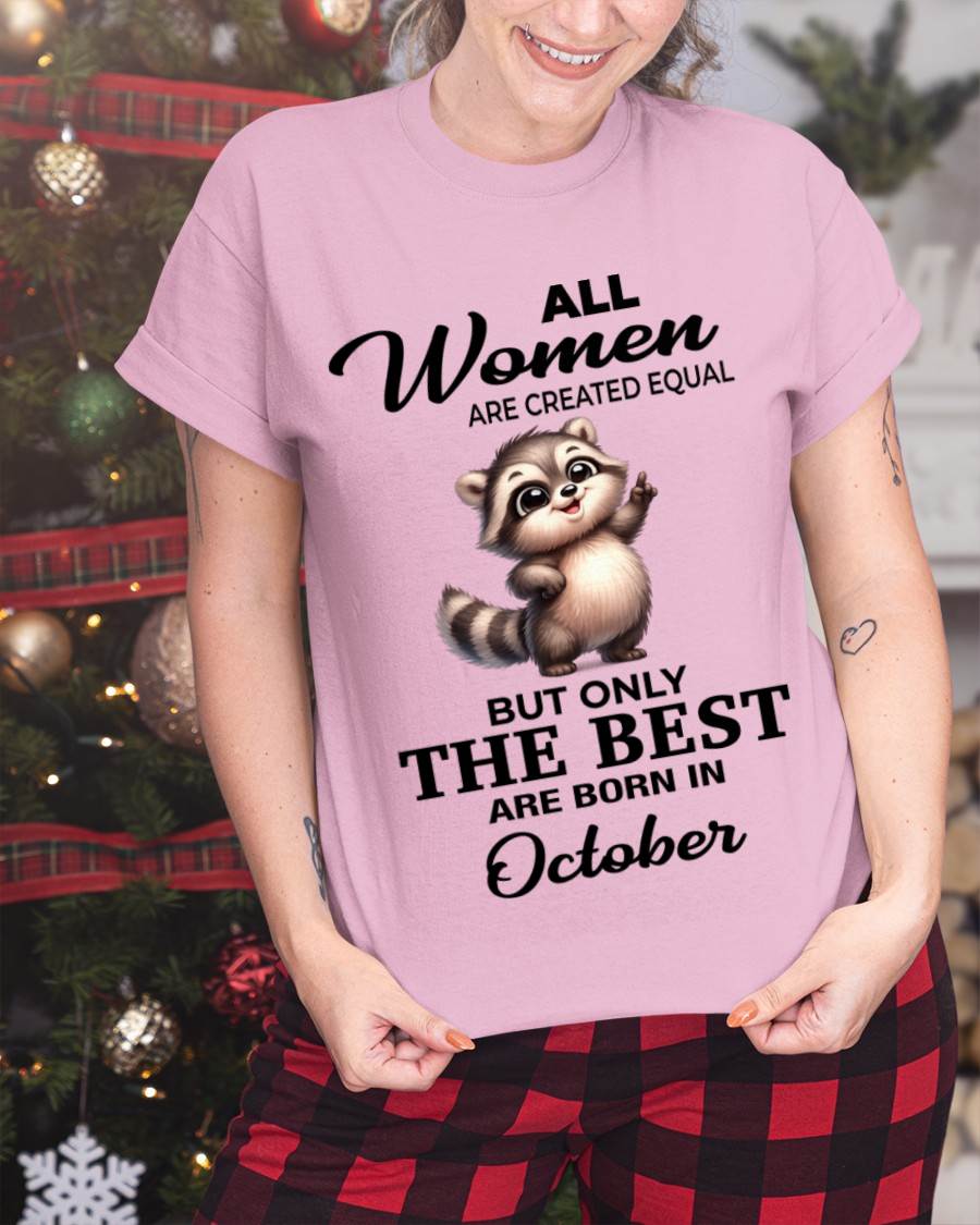 OCTOBER BORN WOMEN ARE THE BEST - FOR WOMEN - TLEE10 (SKU2604-78-10)