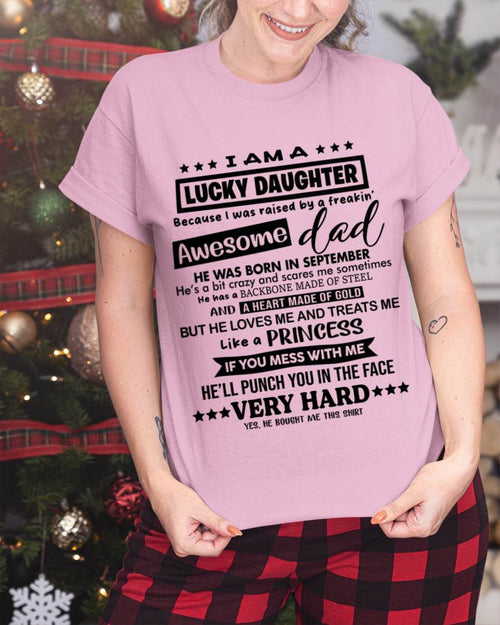 SEPTEMBER - I AM A LUCKY DAUGHTER BECAUSE I WAS RAISED BY A FREAKIN' AWESOME DAD - FROM DAD - TLEE09 (SKU2603-177-09)