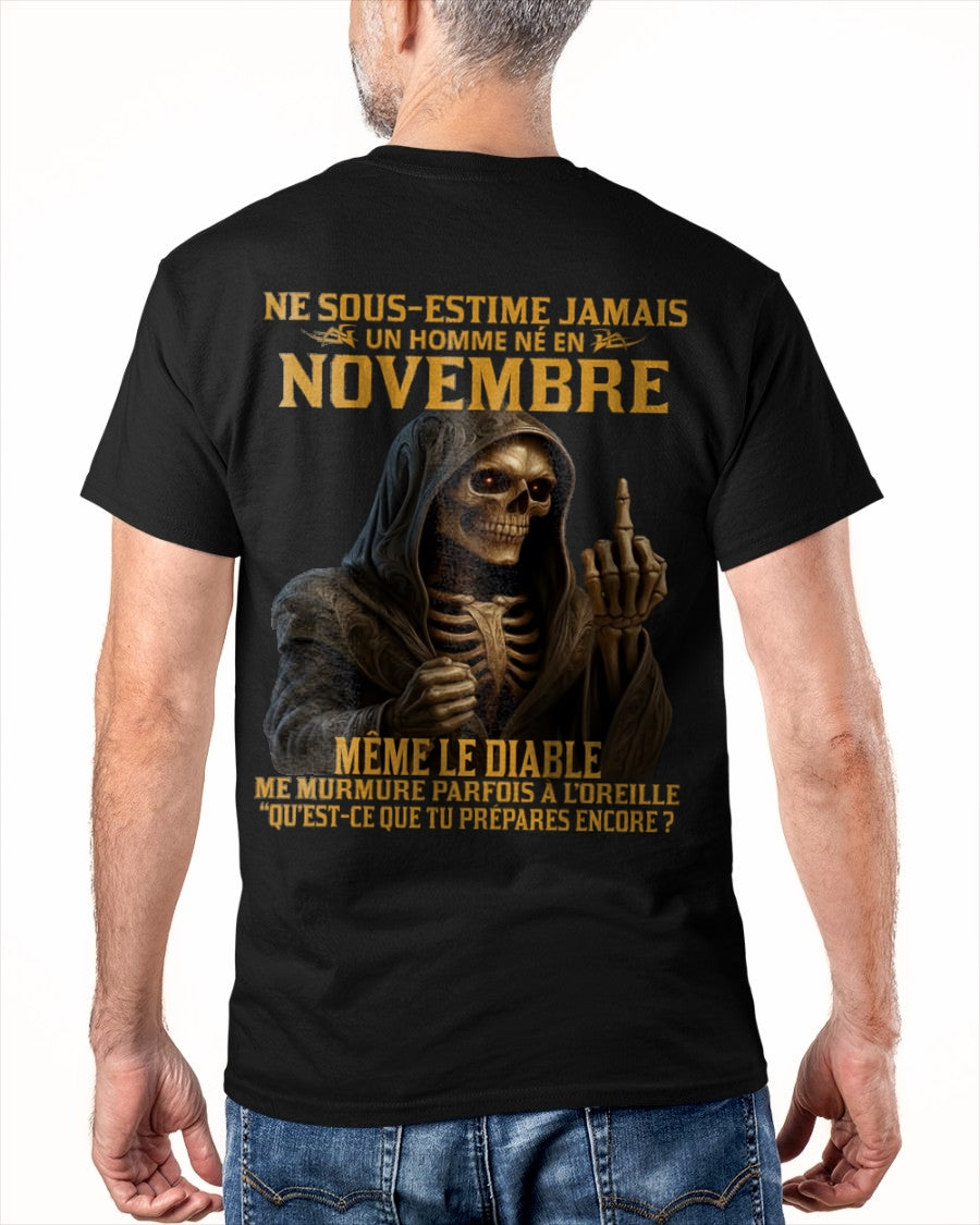 NE SOUS-ESTIME JAMAIS UN HOMME NÉ EN NOVEMBRE Fr11 TLEE11 male (SKU12-305-11)