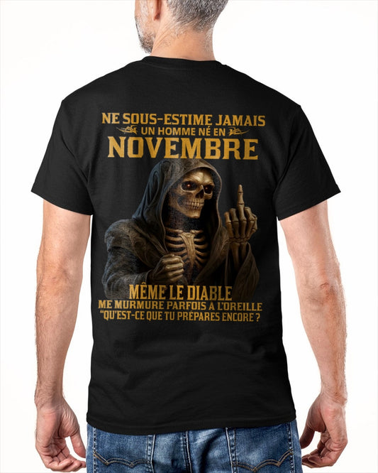 NE SOUS-ESTIME JAMAIS UN HOMME NÉ EN NOVEMBRE Fr11 TLEE11 male (SKU12-305-11)