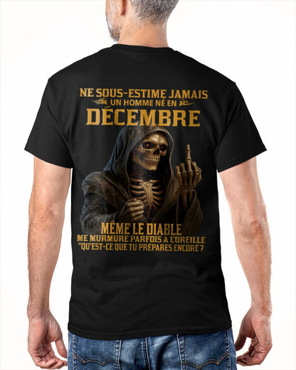 NE SOUS-ESTIME JAMAIS UN HOMME NÉ EN DÉCEMBRE Fr12 TLEE12 male (SKU12-305-12)