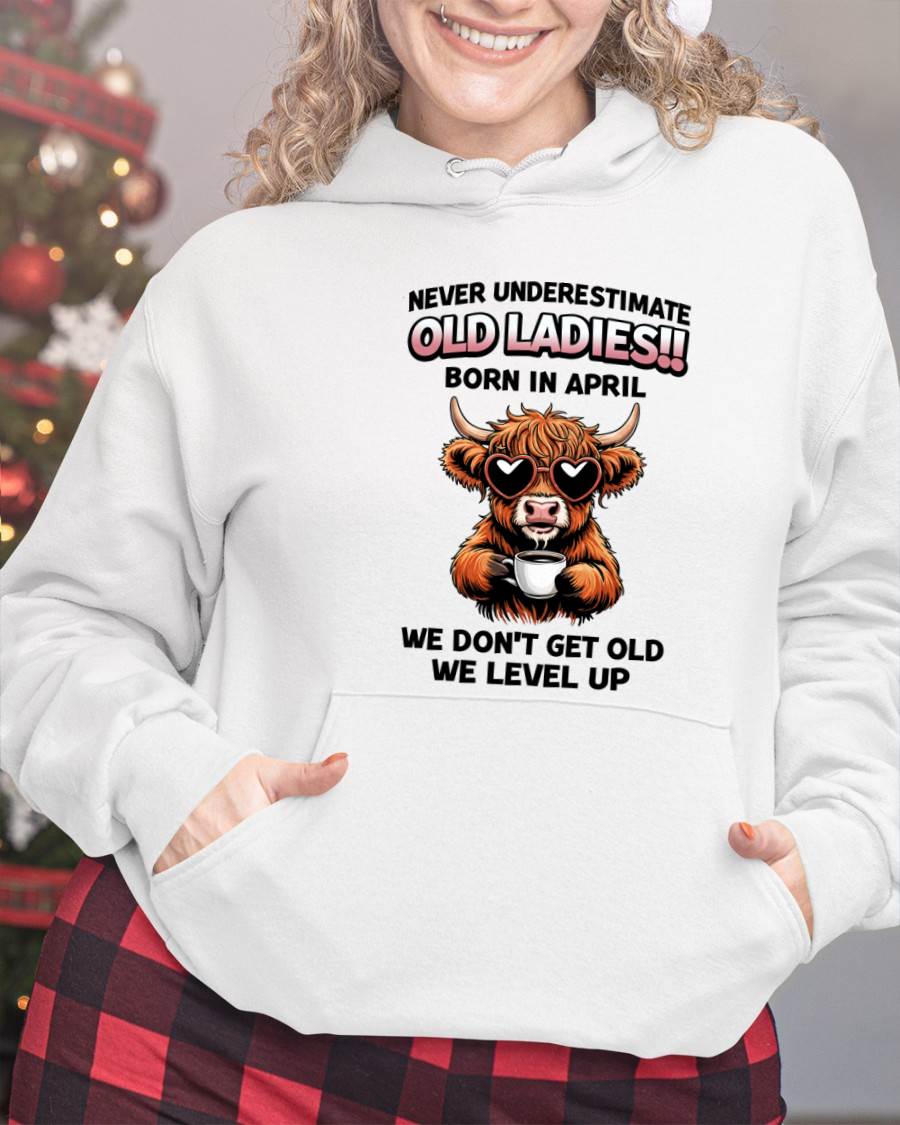 APRIL BORN WOMEN LEVEL UP, NEVER GROW OLD SHIRT - FOR WOMEN - TLEE04 (SKU2606-79-04)