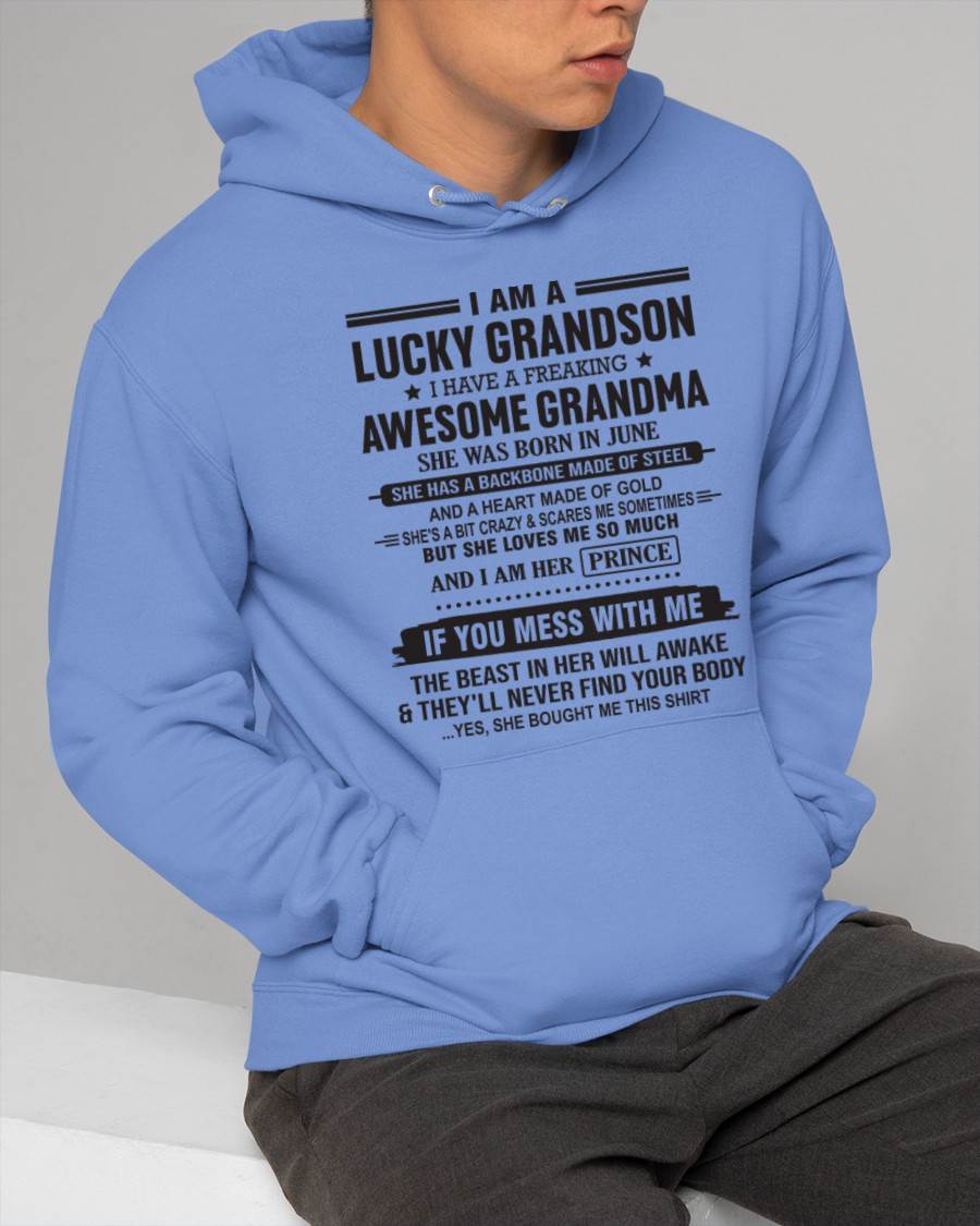 JUNE - I AM A LUCKY GRANDSON I HAVE A FREAKING AWESOME GRANDMA - FROM GRANDMA - TLEE06 (SKU11-29-06)