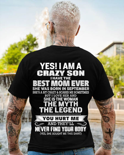 SEPTEMBER - YES! I AM A CRAZY SON I HAVE THE BEST MOM EVER - FROM MOM - TLEE09 (SKU09-38-09)