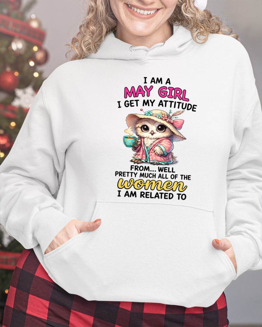 MAY GIRL – I GET MY ATTITUDE FROM MY FAMILY - FOR WOMEN - TLEE05 (SKU2604-294-05)