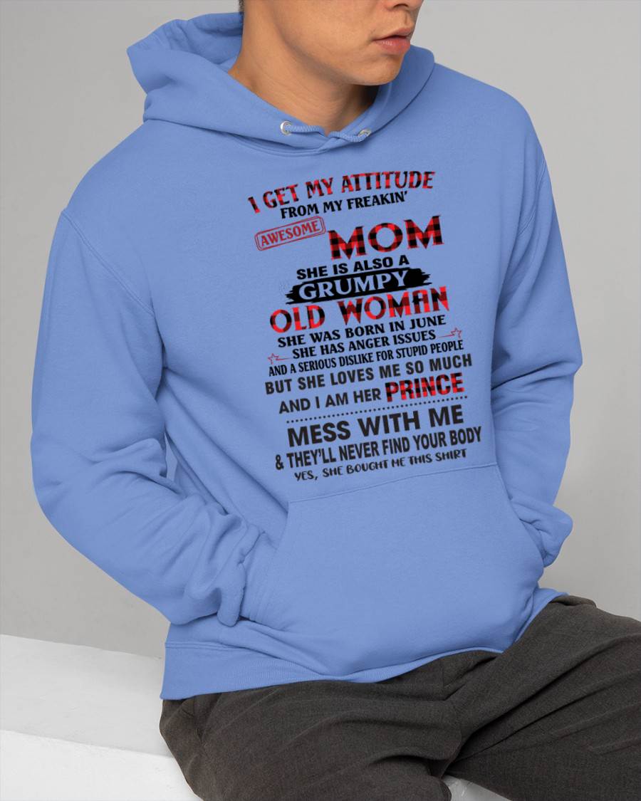 JUNE - I GET MY ATTITUDE FROM MY FREAKIN' AWESOME MOM - FROM MOM - TLEE06 (SKU2603-156-06)