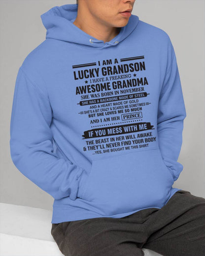NOVEMBER - I AM A LUCKY GRANDSON I HAVE A FREAKING AWESOME GRANDMA - FROM GRANDMA - TLEE11 (SKU11-29-11)