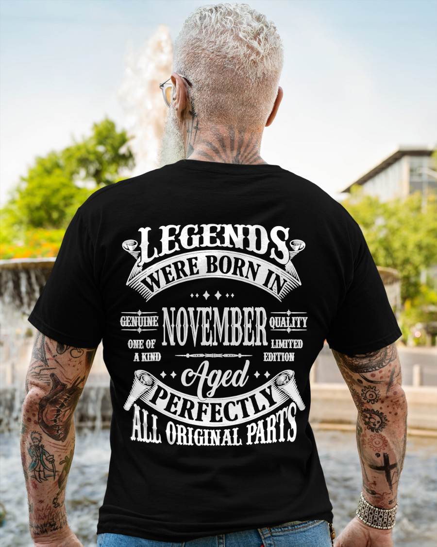 November - Legends Were Born In November Genuine Quality - Gift For Man - TLEE11 (SKU08-37-11)