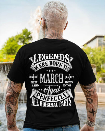 March -  Legends Were Born In March Genuine Quality - Gift For Man - TLEE03 (SKU08-37-03)