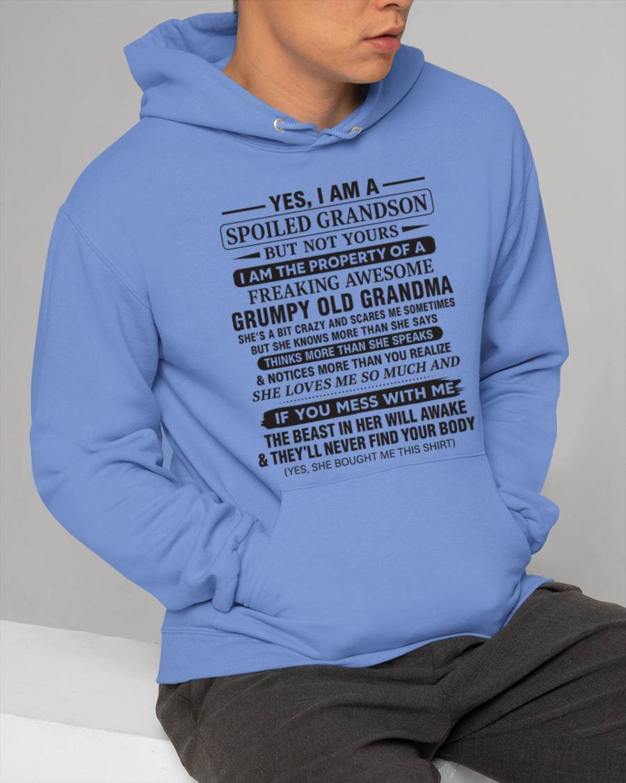 YES, I AM A SPOILED GRANDSON BUT NOT YOURS I AM THE PROPERTY OF A FREAKING AWESOME GRUMPY OLD GRANDMA - FROM GRANDMA - TLEE00 (SKU10-171-00)