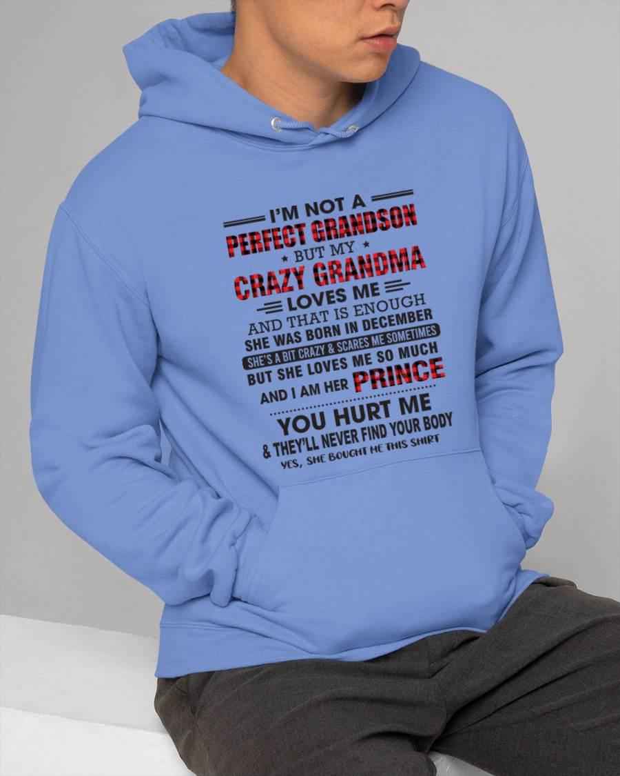 DECEMBER - I’M NOT A PERFECT GRANDSON BUT MY CRAZY GRANDMA LOVES ME AND THAT IS ENOUGH - FROM GRANDMA - TLEE12 (SKU12-310-12)