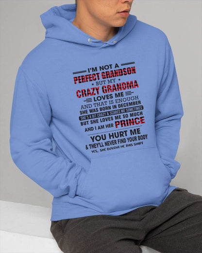 DECEMBER - I’M NOT A PERFECT GRANDSON BUT MY CRAZY GRANDMA LOVES ME AND THAT IS ENOUGH - FROM GRANDMA - TLEE12 (SKU12-310-12)