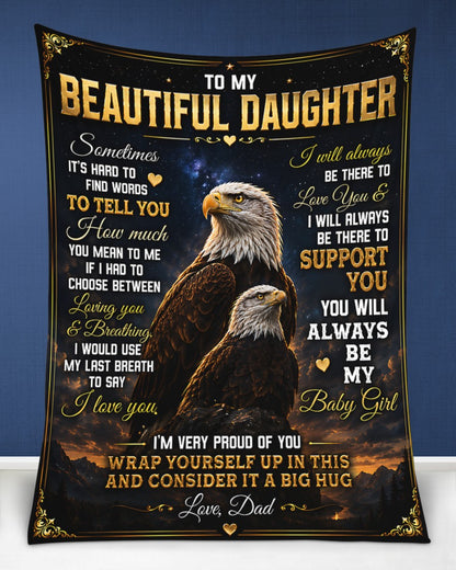 Special Gift For Your Daughter Blanket - From Dad (SKU2605-77)
