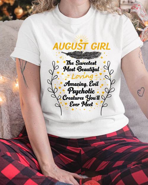 AUGUST GIRL – SWEET, BEAUTIFUL & A LITTLE PSYCHOTIC - FOR WOMEN - TLEE08 (SKU2603-297-08)