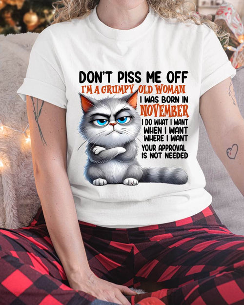 NOVEMBER GRUMPY OLD WOMAN CAT T-SHIRT – FUNNY ATTITUDE SHIRT - FOR WOMEN - TLEE11 (SKU2603-319-11)