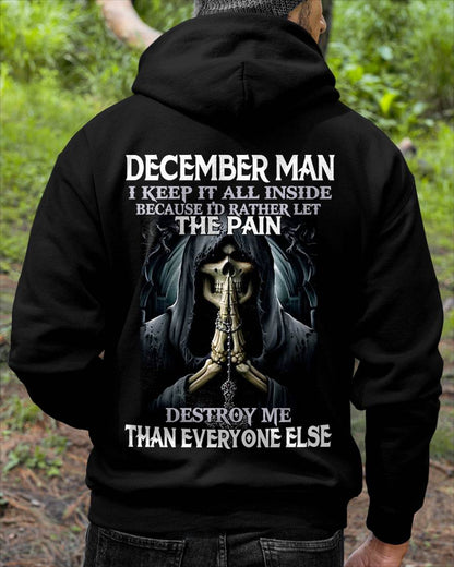 December - I Keep It All Inside Because I'd Rather Let The Pain Destroy Me Than Everyone Else - Gift For Man - TLEE12 (SKU08-81-12)