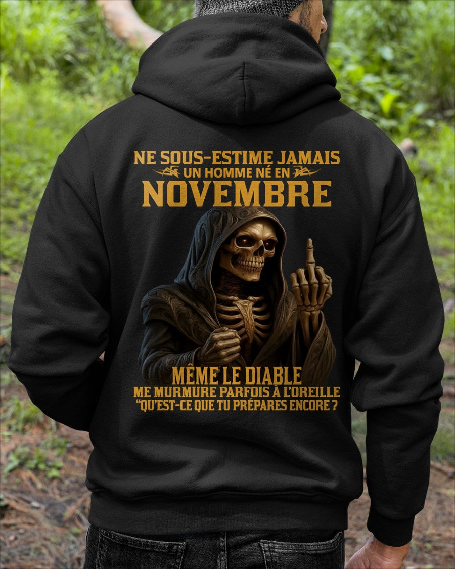 NE SOUS-ESTIME JAMAIS UN HOMME NÉ EN NOVEMBRE Fr11 TLEE11 male (SKU12-305-11)