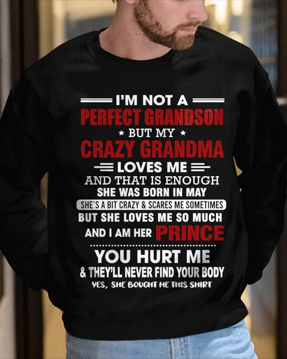 MAY - NOT A PERFECT GRANDSON, BUT LOVED BY MY CRAZY GRANDMA - FROM GRANDMA - TLEE05 (SKU2603-187-05)
