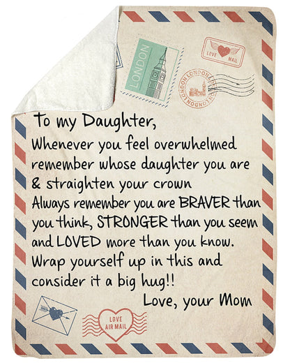 Special Gift For Your Daughter Blanket - From Mom