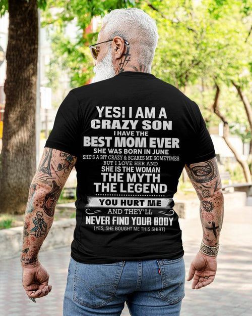 JUNE - YES! I AM A CRAZY SON I HAVE THE BEST MOM EVER - FROM MOM - TLEE06 (SKU09-38-06)