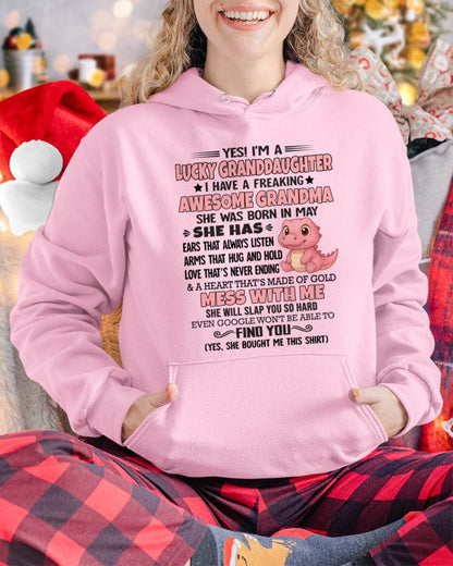 MAY - YES! I'M A LUCKY GRANDDAUGHTER I HAVE A FREAKING AWESOME GRANDMA- FROM GRANDMA - TLEE05 (SKU09-132-05)