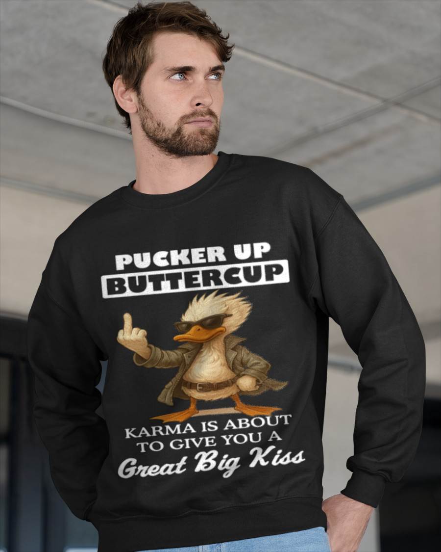 PUCKER UP, BUTTERCUP – IT’S PAYBACK TIME! - GIFT FOR MAN - TLEE00