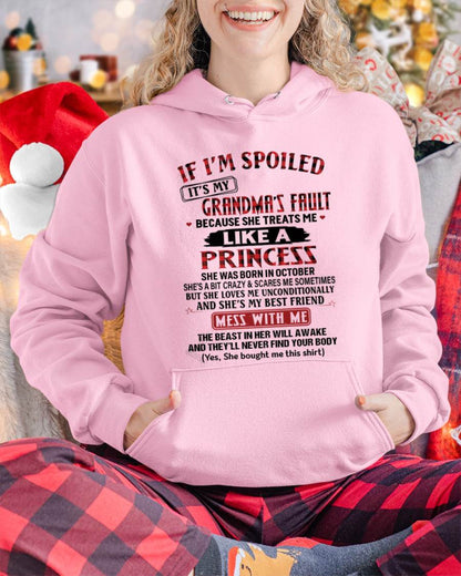OCTOBER - IF I'M SPOILED IT'S MY GRANDMA'S FAULT BECAUSE SHE TREATS ME LIKE A PRINCESS - FROM GRANDMA - TLEE10 (SKU07-92-10)