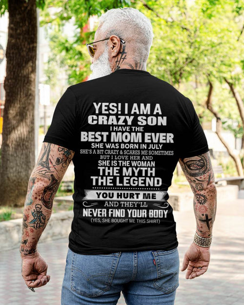 JULY - YES! I AM A CRAZY SON I HAVE THE BEST MOM EVER - FROM MOM - TLEE07 (SKU09-38-07)
